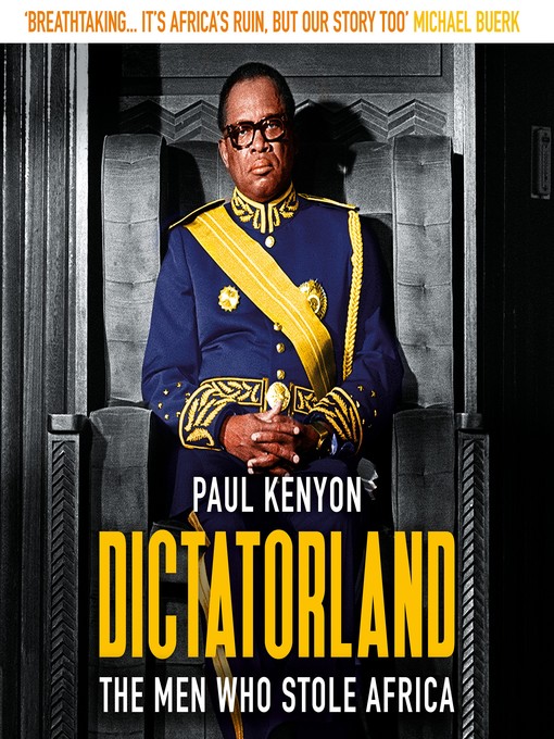 Title details for Dictatorland by Paul Kenyon - Available